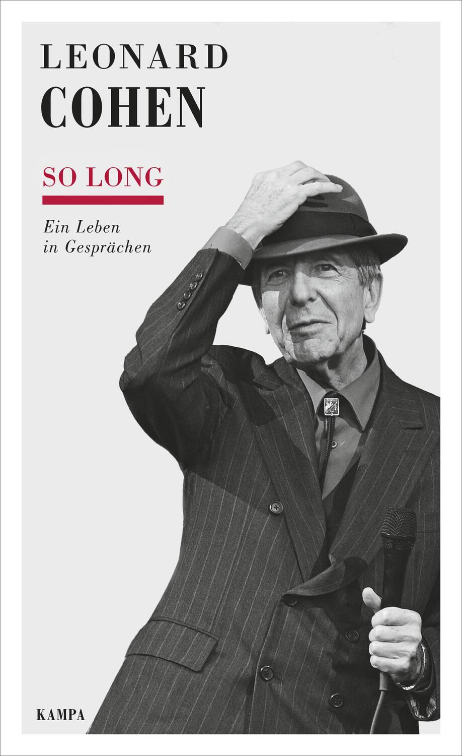 Cover: 9783311140214 | So long | Ein Leben in Gesprächen | Leonard Cohen | Buch | Kampa Salon