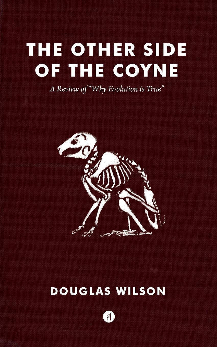 Cover: 9781944503314 | Other Side of the Coyne | A Review of "Why Evolution Is True" | Wilson