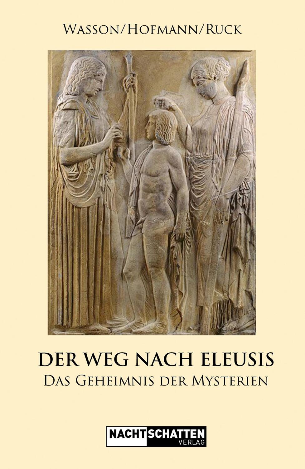 Cover: 9783037884812 | Der Weg nach Eleusis | Das Geheimnis der Mysterien | Wasson (u. a.)