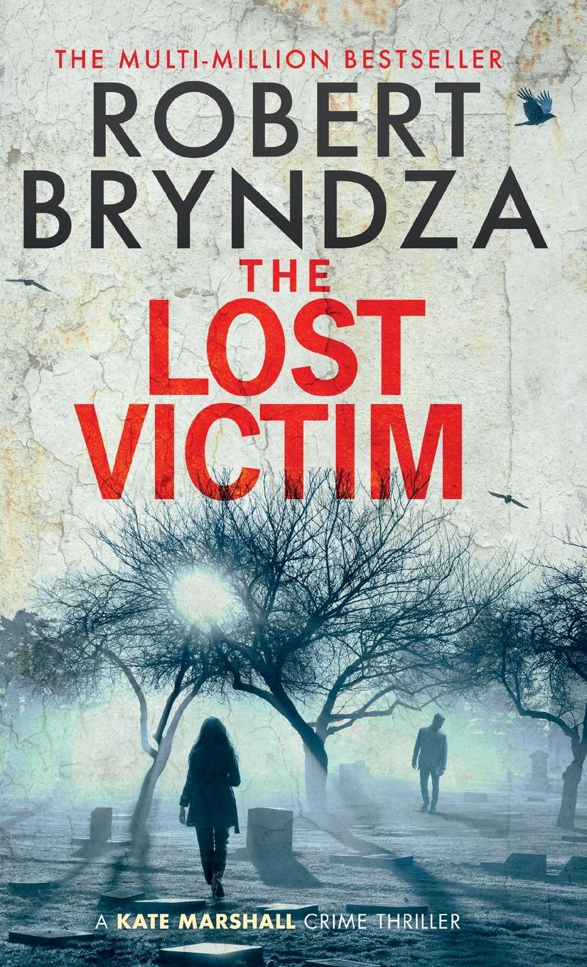 Cover: 9781914547270 | The Lost Victim | Robert Bryndza | Buch | Englisch | 2024