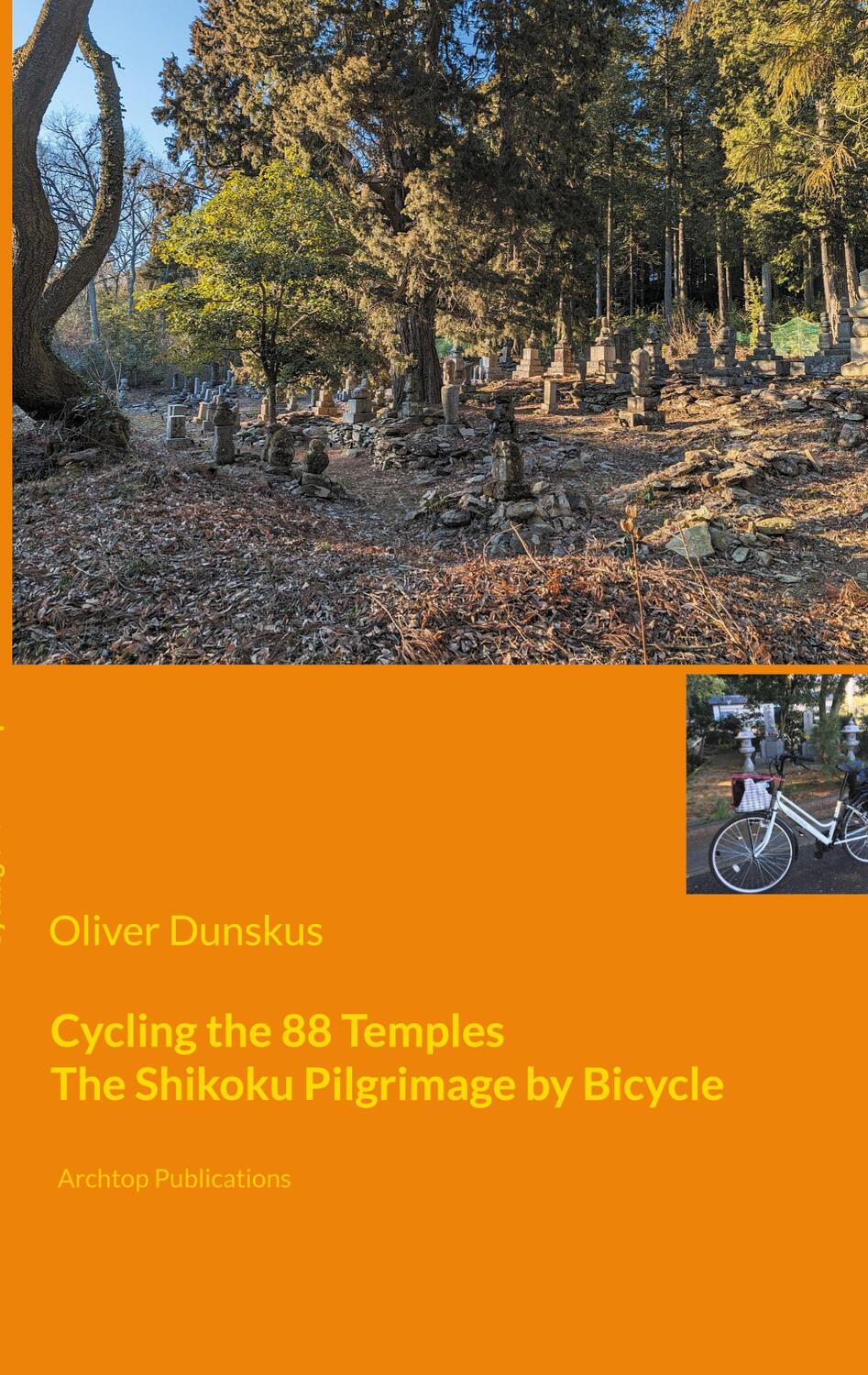 Cover: 9783758320422 | Cycling the 88 Temples | The Shikoku Pilgrimage by Bicycle | Dunskus