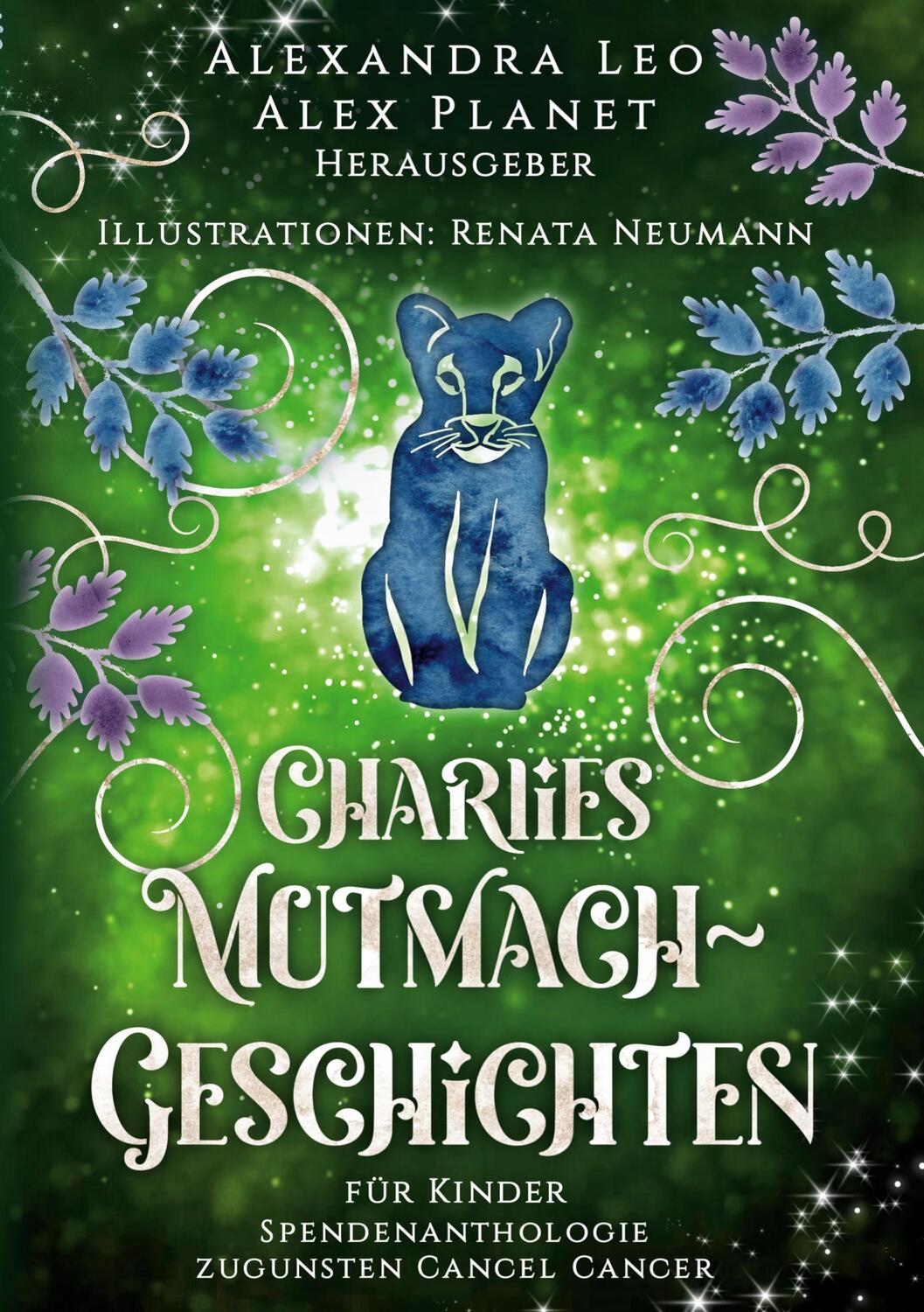 Cover: 9783756818679 | Charlies Mutmach-Geschichten | für Kinder | Alexandra Leo (u. a.)