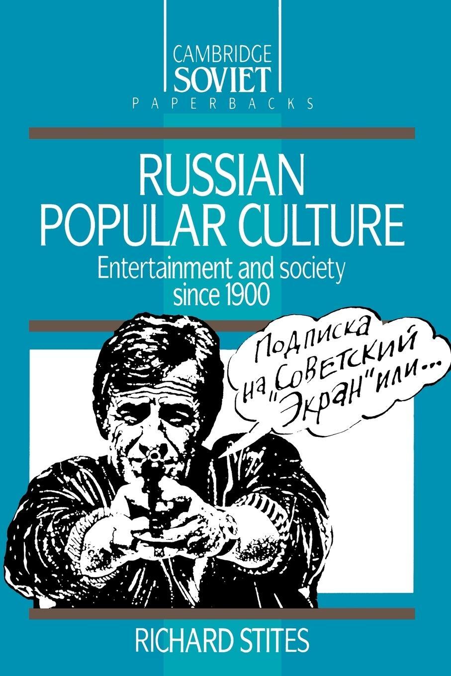 Cover: 9780521369862 | Russian Popular Culture | Entertainment and Society Since 1900 | Buch
