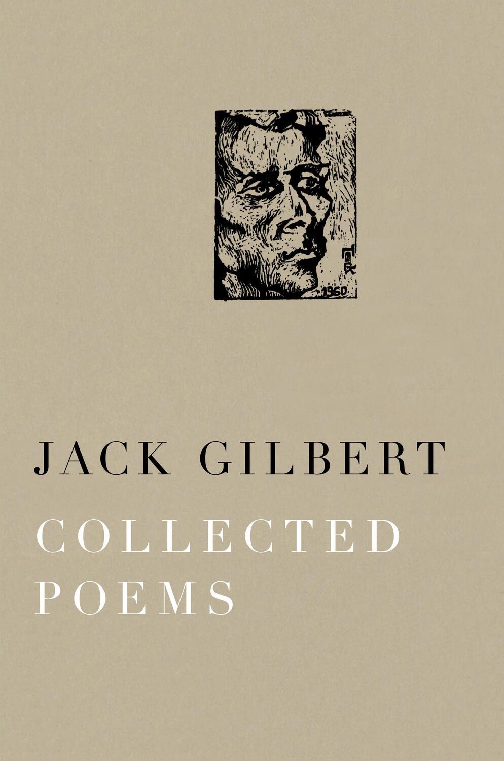 Cover: 9780375711763 | Collected Poems of Jack Gilbert | Jack Gilbert | Taschenbuch | 2014