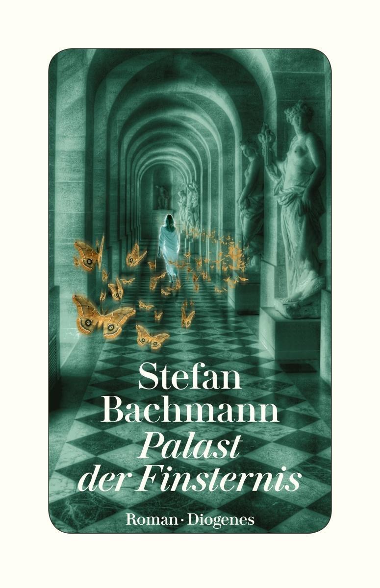 Cover: 9783257300550 | Palast der Finsternis | Stefan Bachmann | Taschenbuch | 400 S. | 2017