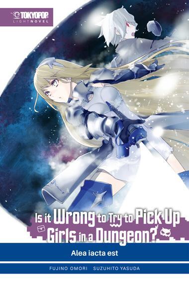 Cover: 9783842084599 | Is it wrong to try to pick up Girls in a Dungeon? Light Novel 03