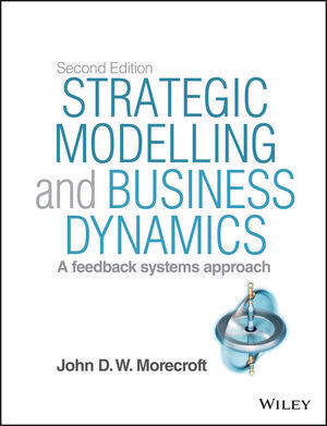 Cover: 9781118844687 | Strategic Modelling and Business Dynamics + Website | Morecroft | Buch