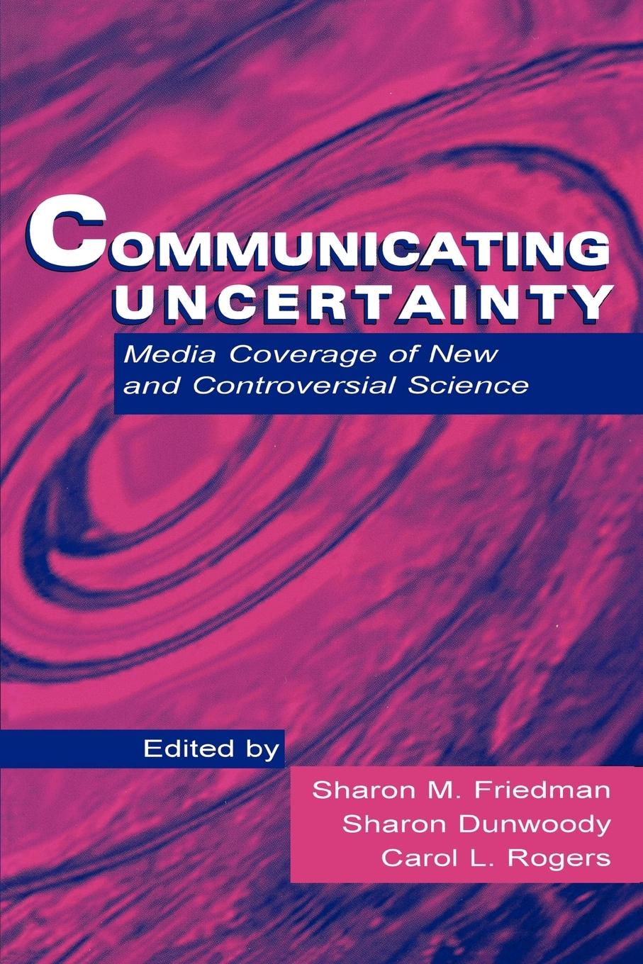 Cover: 9780805827286 | Communicating Uncertainty | Sharon M. Friedman (u. a.) | Taschenbuch