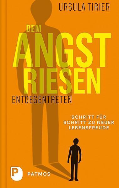 Cover: 9783843611138 | Dem Angstriesen entgegentreten | Ursula Tirier | Taschenbuch | Deutsch
