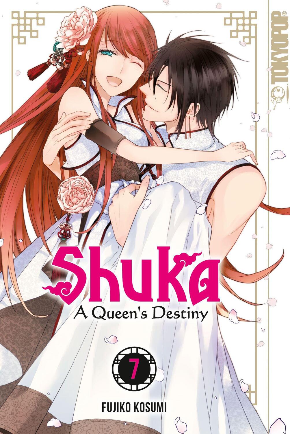 Cover: 9783842047495 | Shuka - A Queen's Destiny 07 | Fujiko Kosumi | Taschenbuch | Deutsch