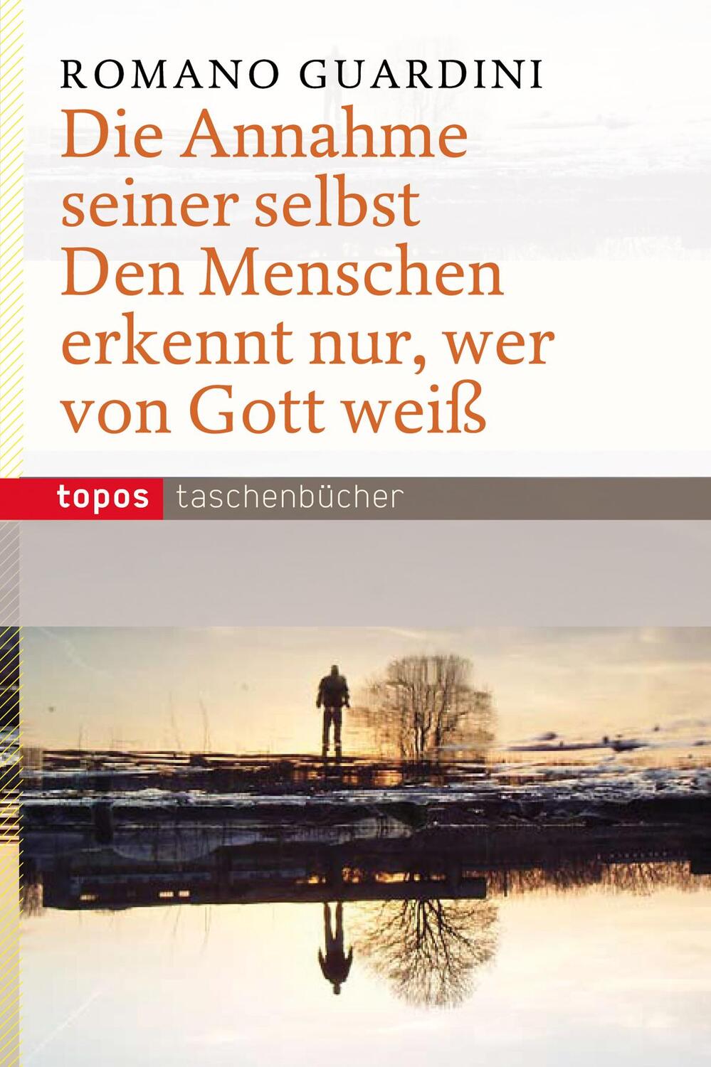 Cover: 9783836704908 | Die Annahme seiner selbst | Romano Guardini | Taschenbuch | Deutsch
