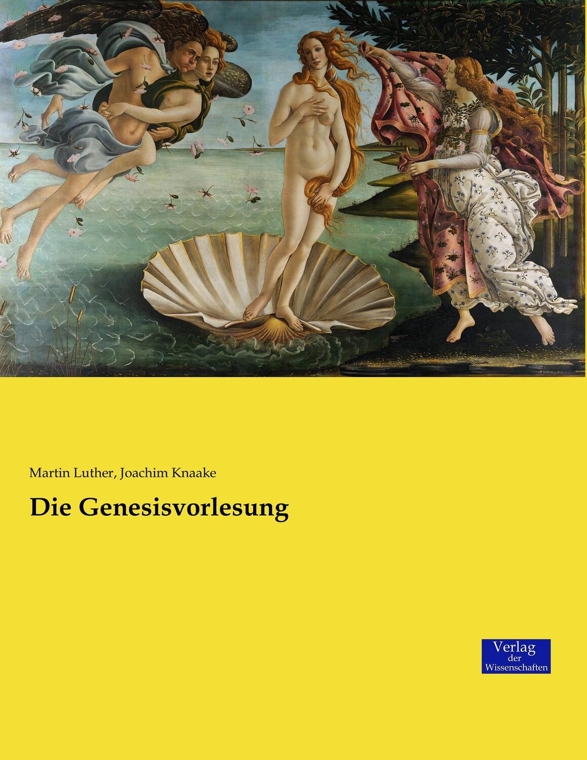 Cover: 9783957008473 | Die Genesisvorlesung | Martin Luther | Taschenbuch | EAN 9783957008473