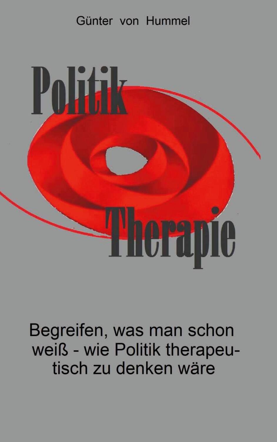 Cover: 9783848208463 | Politik / Therapie | Günter von Hummel | Taschenbuch | Paperback