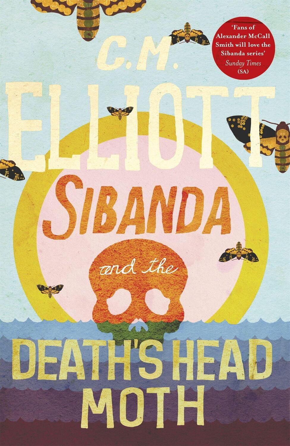 Cover: 9781472130525 | Sibanda and the Death's Head Moth | C M Elliott | Taschenbuch | 2020