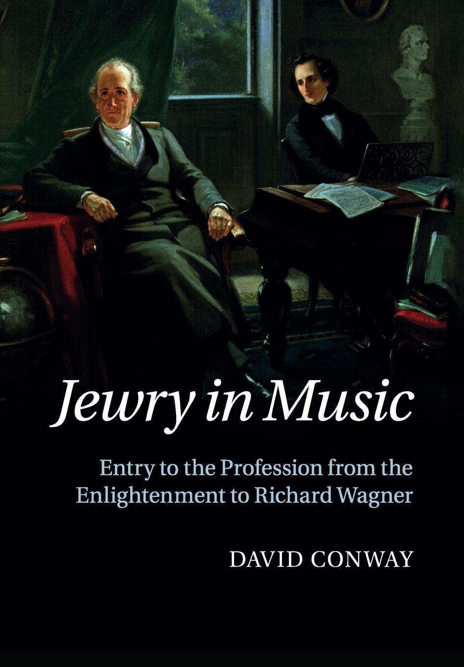 Cover: 9781316639603 | Jewry in Music | David Conway | Taschenbuch | Paperback | Englisch