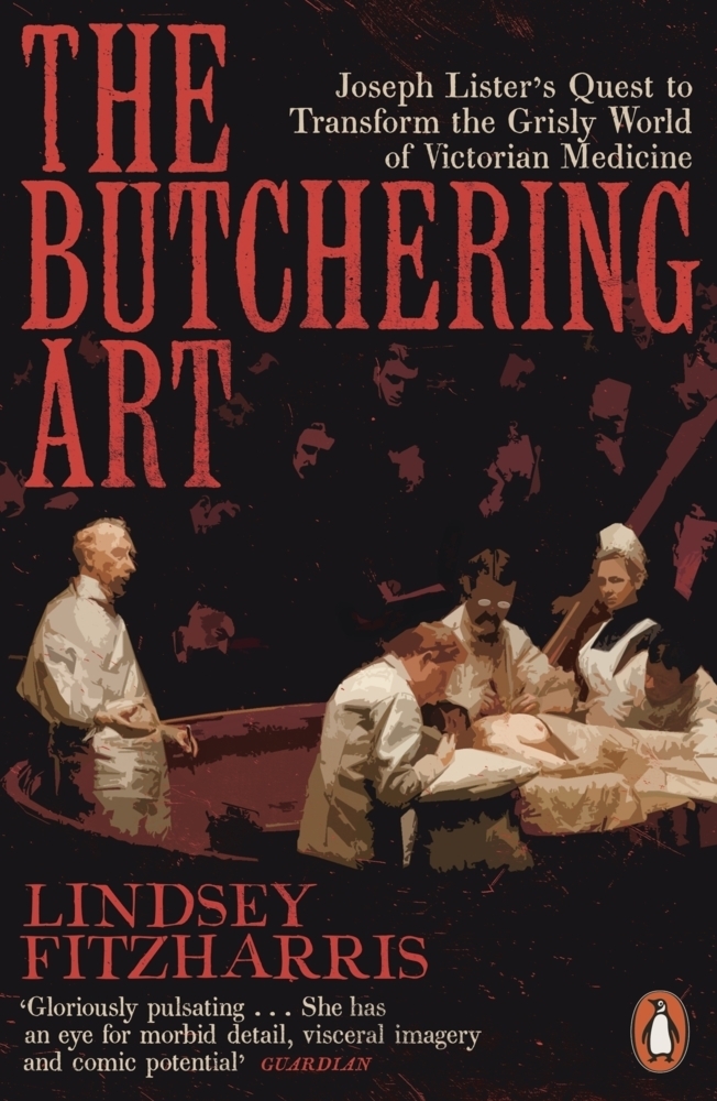 Cover: 9780141983387 | The Butchering Art | Lindsey Fitzharris | Taschenbuch | Englisch