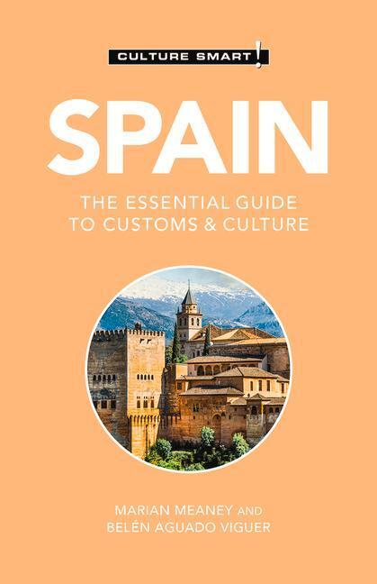 Cover: 9781787028647 | Spain - Culture Smart! | The Essential Guide to Customs & Culture