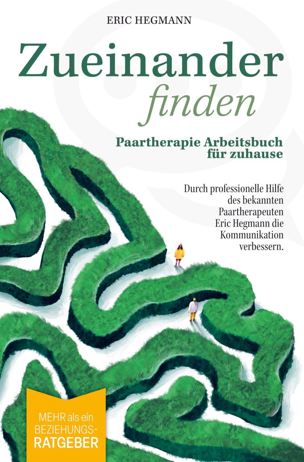 Cover: 9789403705590 | Zueinanderfinden: Paartherapie Arbeitsbuch für zuhause - mehr als...