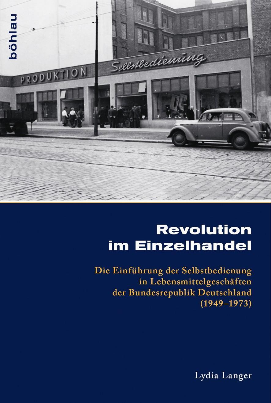 Cover: 9783412211134 | Revolution im Einzelhandel | Lydia Langer | Buch | 445 S. | Deutsch
