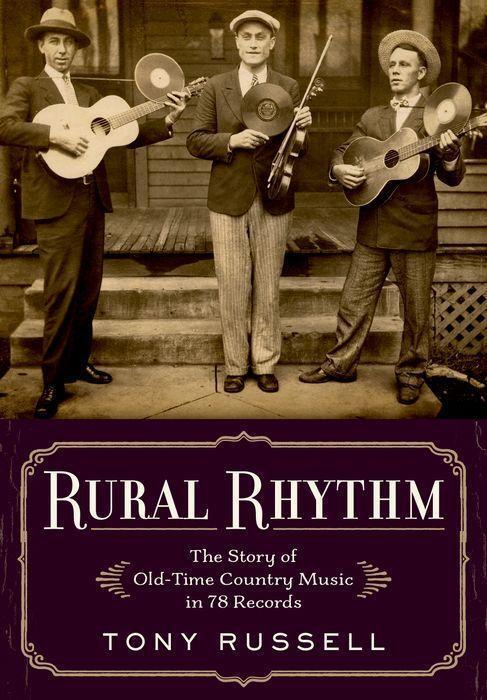 Cover: 9780190091187 | Rural Rhythm | The Story of Old-Time Country Music in 78 Records