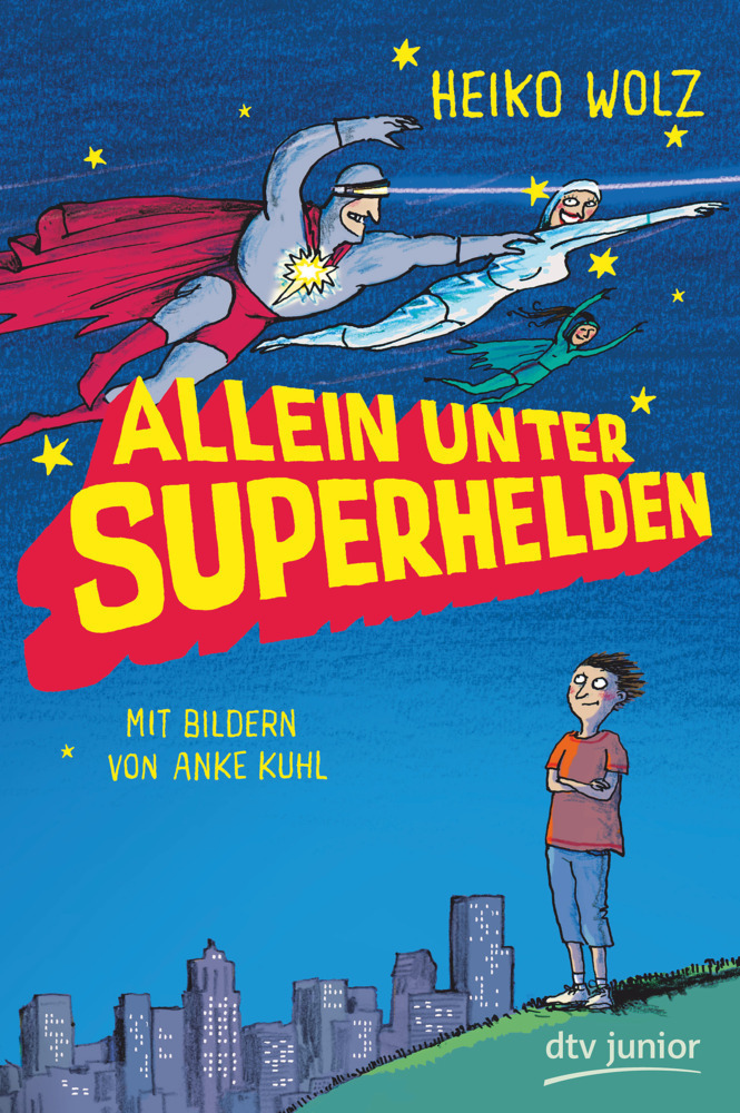 Cover: 9783423760713 | Allein unter Superhelden | Heiko Wolz | Buch | 2013 | DTV