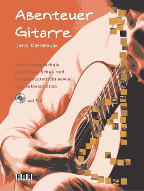 Cover: 9783899220223 | Abenteuer Gitarre | Jens Kienbaum | Taschenbuch | Deutsch | 2004