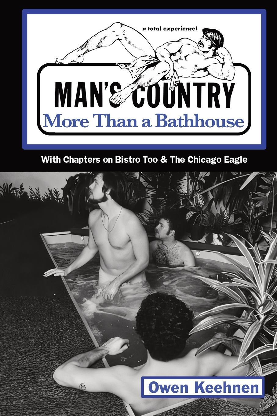 Cover: 9781955826419 | Man's Country | More Than a Bathouse | Owen Keehnen | Taschenbuch