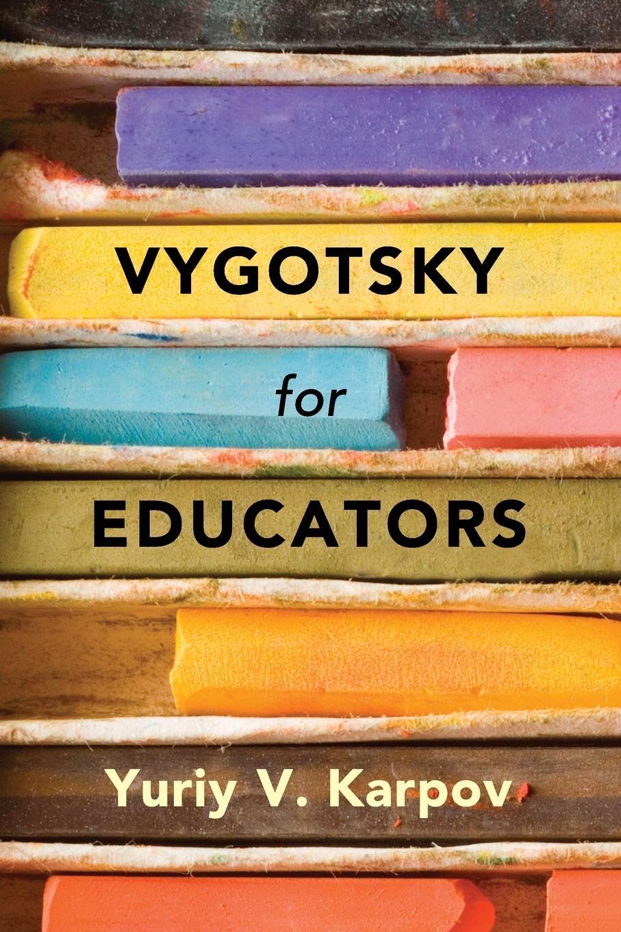 Cover: 9781107637498 | Vygotsky for Educators | Yuriy V. Karpov | Taschenbuch | Paperback