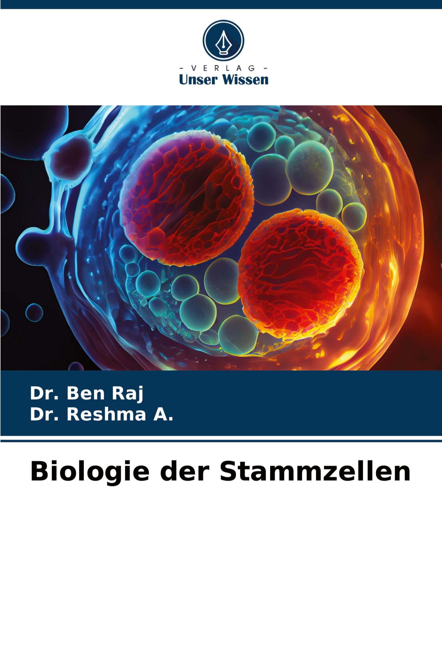 Cover: 9786207623013 | Biologie der Stammzellen | Ben Raj (u. a.) | Taschenbuch | Paperback