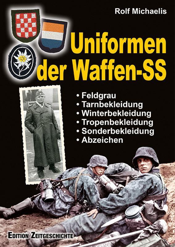 Cover: 9783942145466 | Uniformen der Waffen-SS | Rolf Michaelis | Buch | Deutsch | 2020