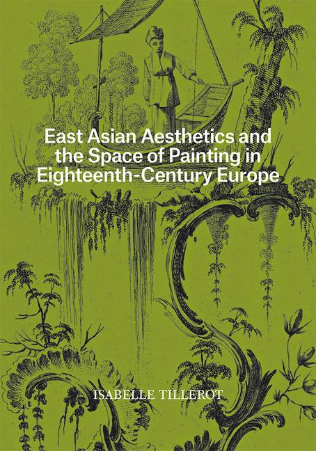 Cover: 9781606067970 | East Asian Aesthetics and the Space of Painting in...