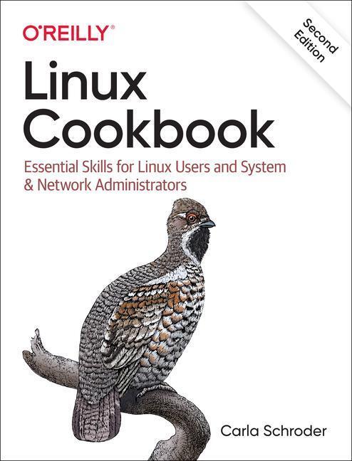 Cover: 9781492087168 | Linux Cookbook | Carla Schroder | Taschenbuch | Englisch | 2021