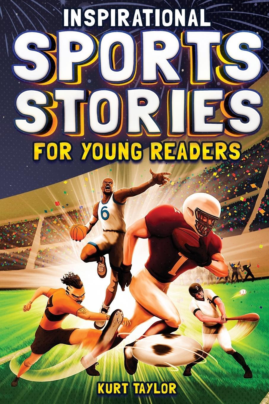 Cover: 9798887680125 | Inspirational Sports Stories for Young Readers | Kurt Taylor | Buch