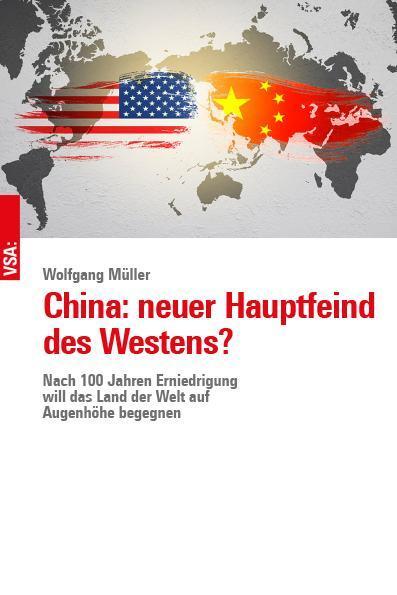 Cover: 9783964881748 | China: neuer Hauptfeind des Westens? | Wolfgang Müller | Taschenbuch