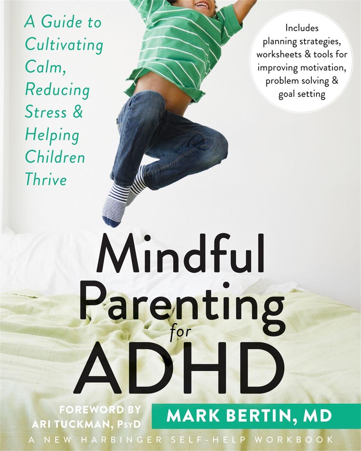 Cover: 9781626251793 | Mindful Parenting for ADHD: A Guide to Cultivating Calm, Reducing...