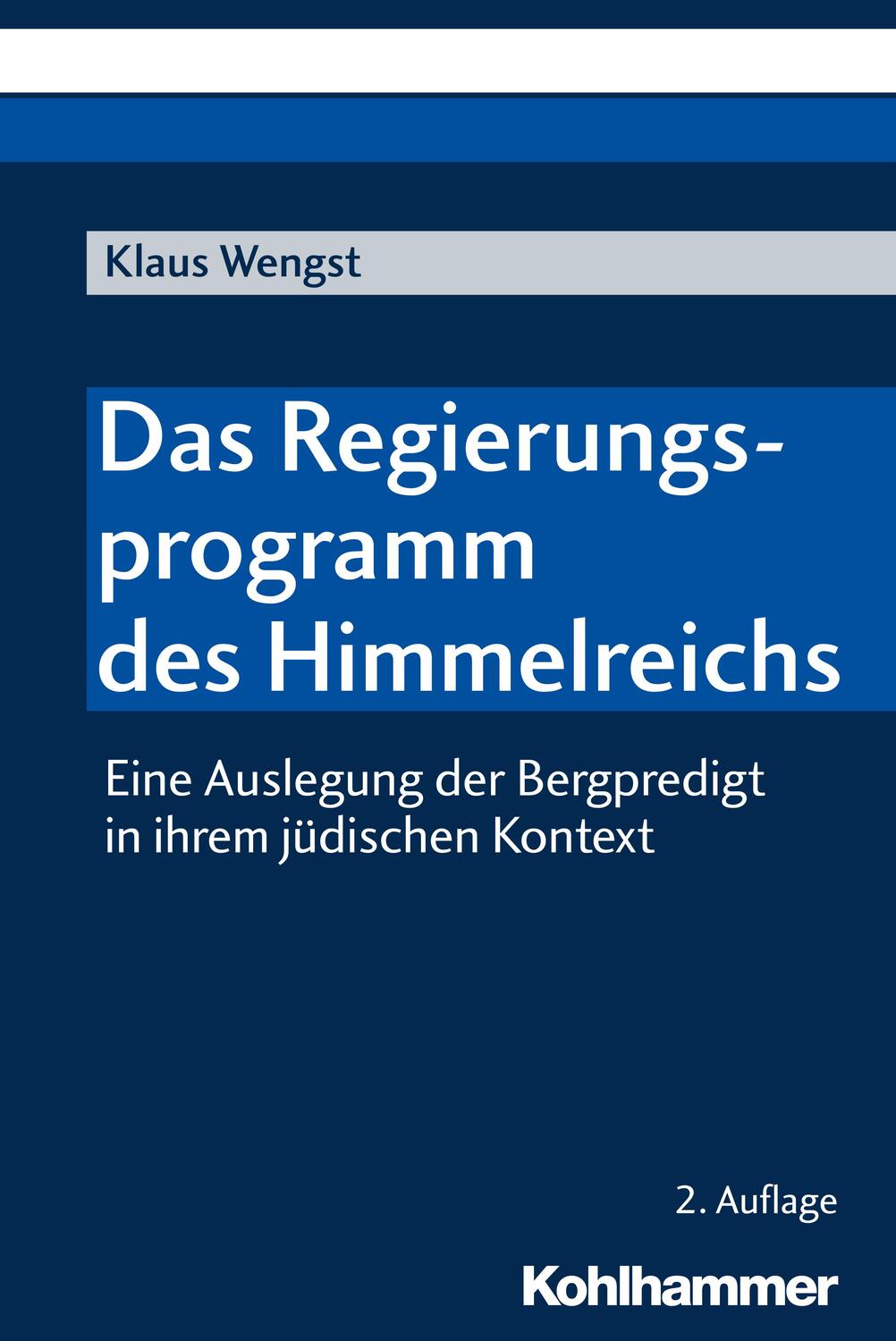 Cover: 9783170363465 | Das Regierungsprogramm des Himmelreichs | Klaus Wengst | Taschenbuch
