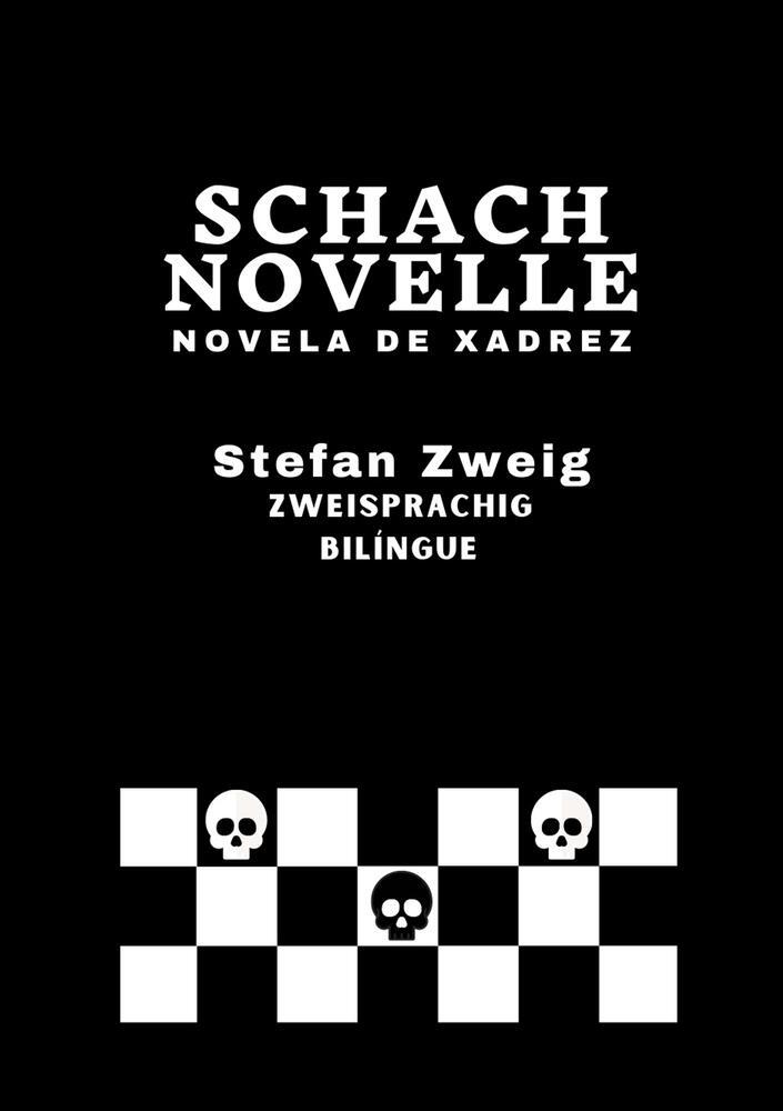 Cover: 9783754651292 | Schachnovelle - Novela de Xadrez | Stefan Zweig | Taschenbuch | 132 S.