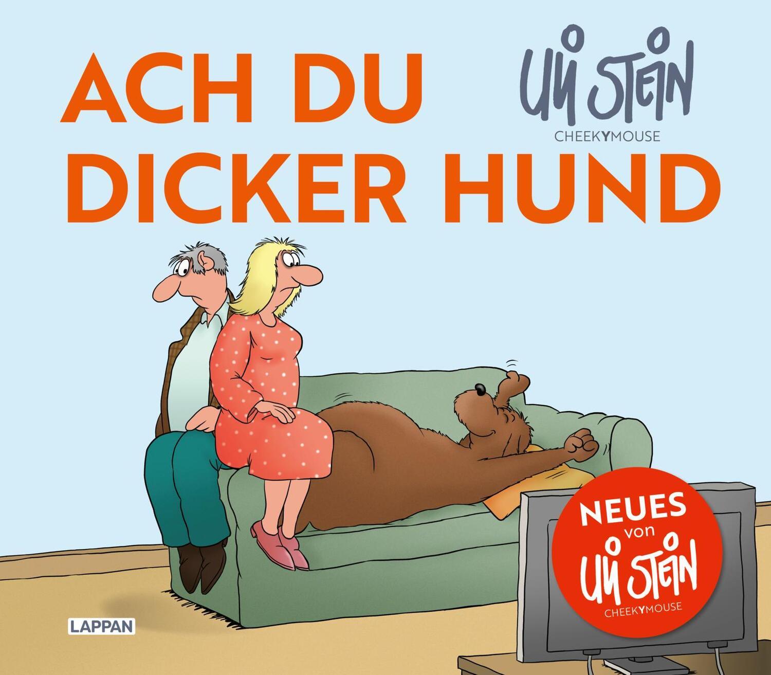 Cover: 9783830336389 | Ach du dicker Hund (Uli Stein by CheekYmouse) | Uli Stein | Buch