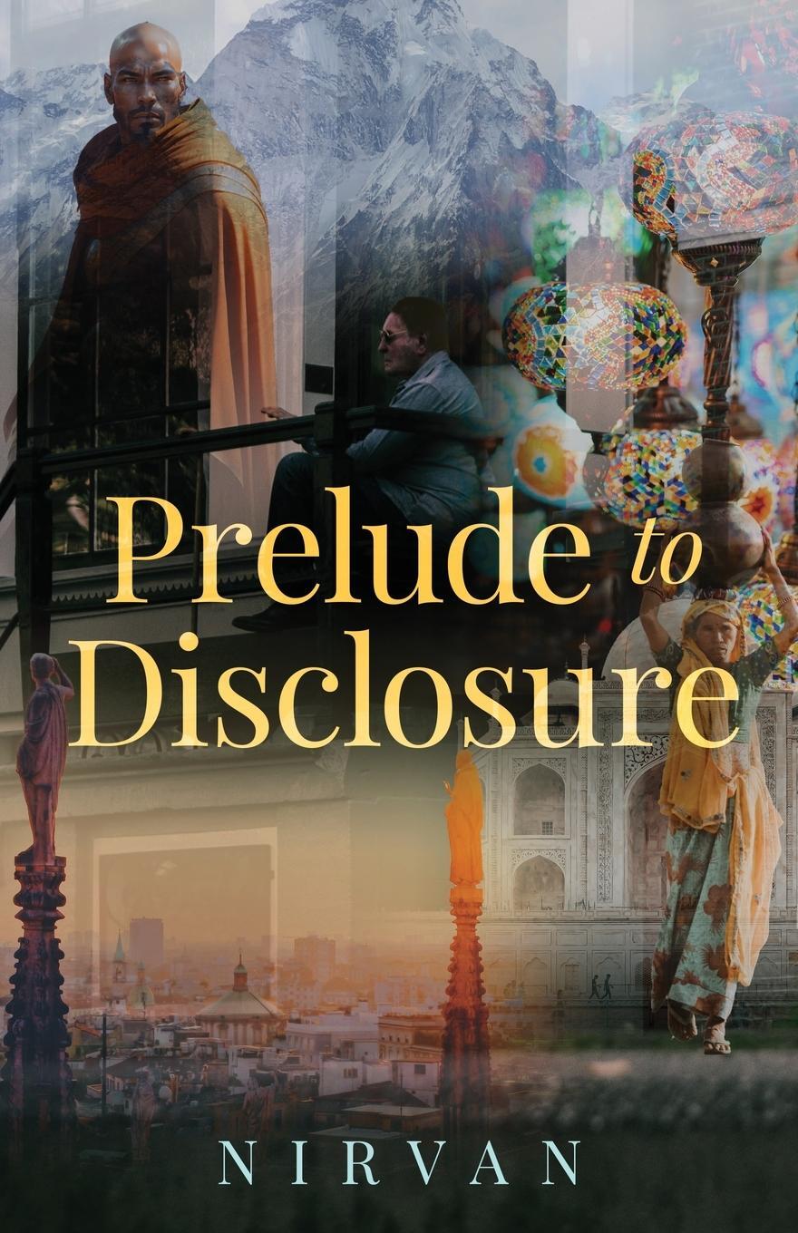 Cover: 9798988160304 | Prelude to Disclosure | Nirvan | Taschenbuch | Paperback | Englisch