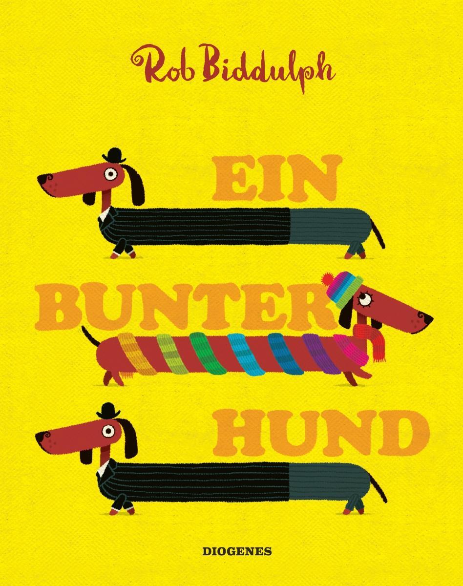 Cover: 9783257012125 | Ein bunter Hund | Rob Biddulph | Buch | Diogenes Kinderbücher | 32 S.