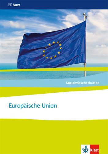 Cover: 9783120069263 | Sozialwissenschaften. Europäische Union. Themenhefte für die...