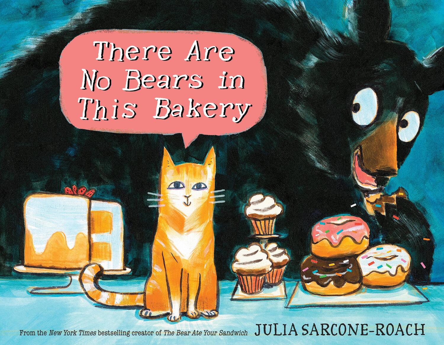 Cover: 9780399556654 | There Are No Bears in This Bakery | Julia Sarcone-Roach | Buch | 2019