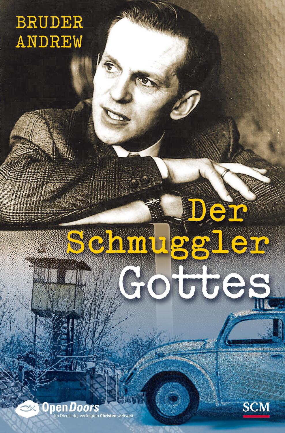 Cover: 9783775153904 | Der Schmuggler Gottes | Bruder Andrew | Taschenbuch | 334 S. | Deutsch