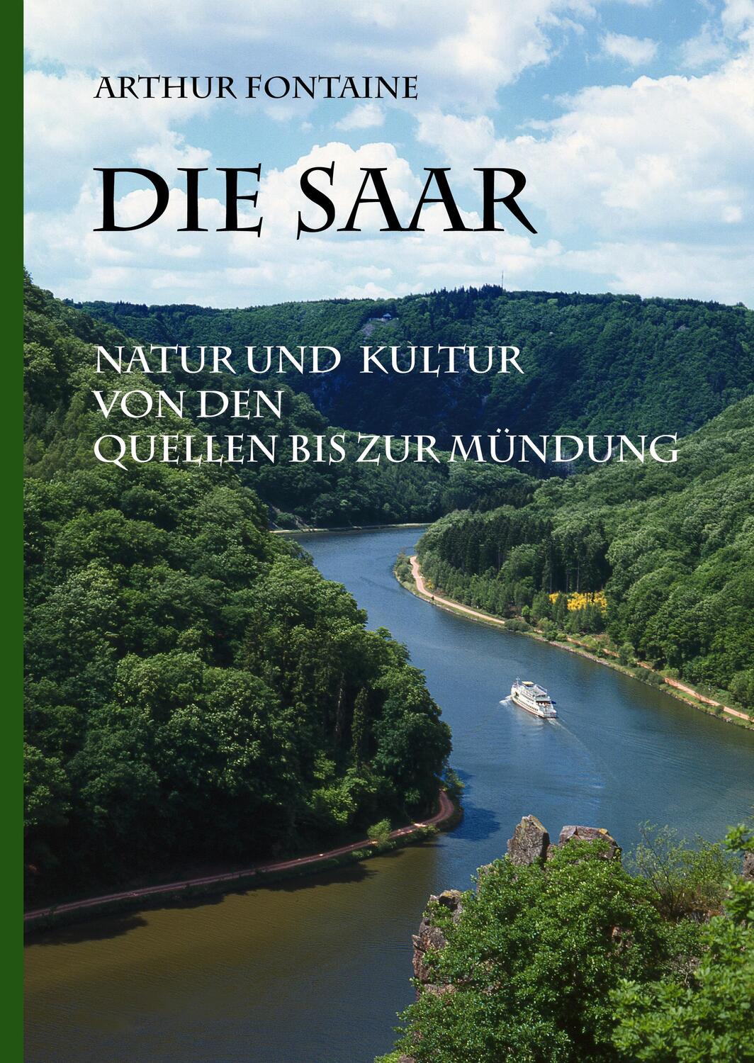 Cover: 9783739226897 | Die Saar | Natur und Kultur von den Quellen bis zur Mündung | Fontaine