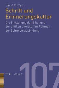 Cover: 9783290174538 | Schrift und Erinnerungskultur | David M Carr | Taschenbuch | 360 S.
