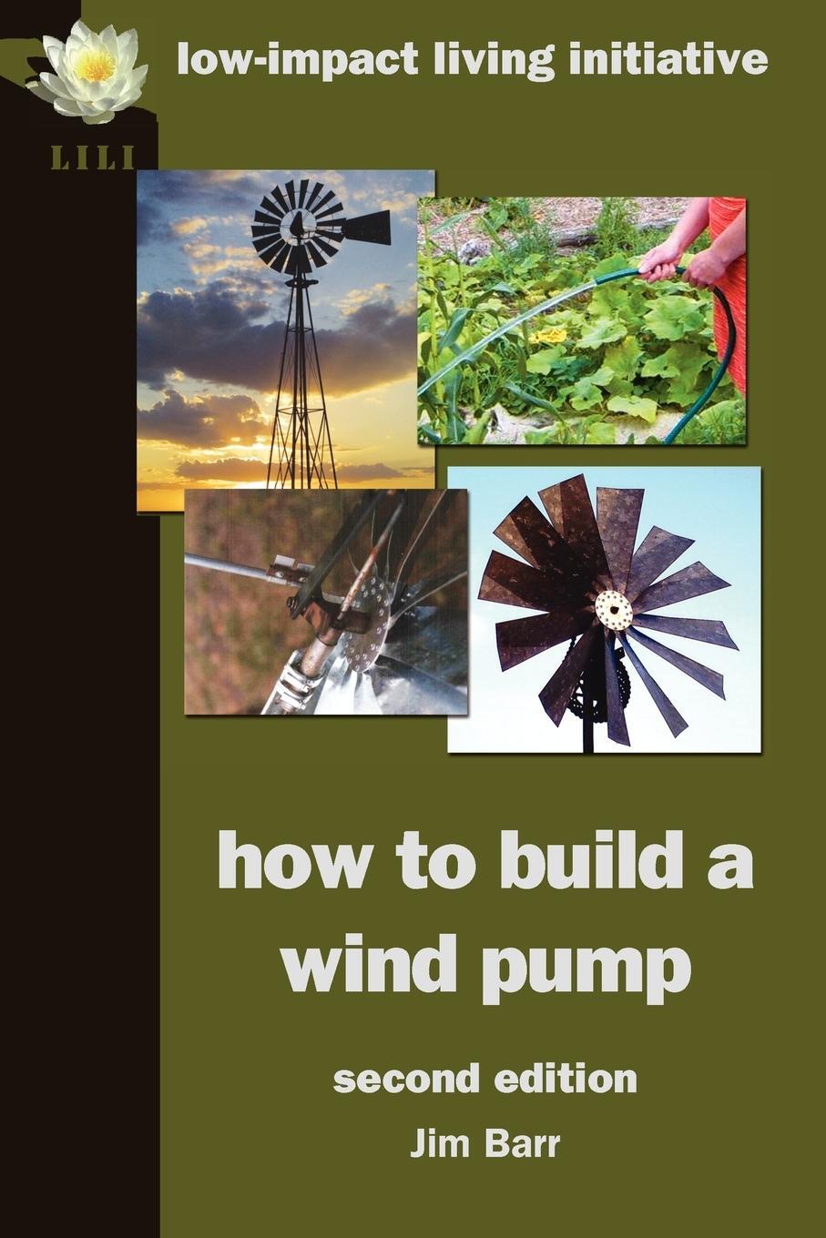 Cover: 9780956675132 | How to Build a Wind Pump; Second Edition | Jim Barr | Taschenbuch