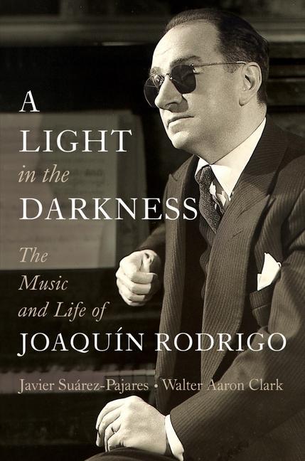 Cover: 9781324004455 | A Light in the Darkness | The Music and Life of Joaquin Rodrigo | Buch
