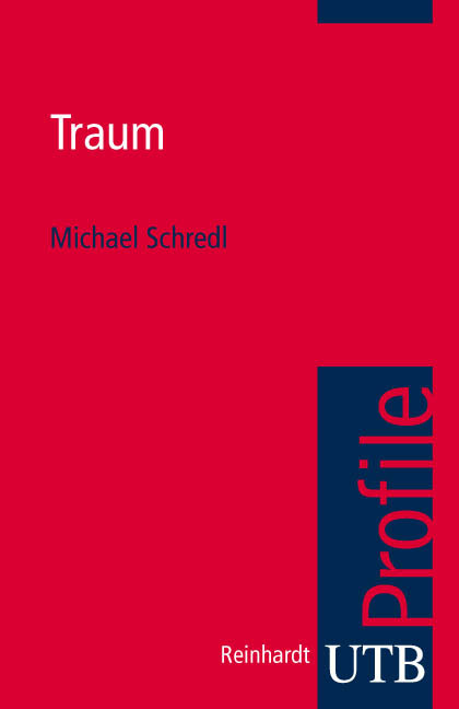 Cover: 9783825230050 | Traum | utb Profile | Michael Schredl | Taschenbuch | 109 S. | Deutsch