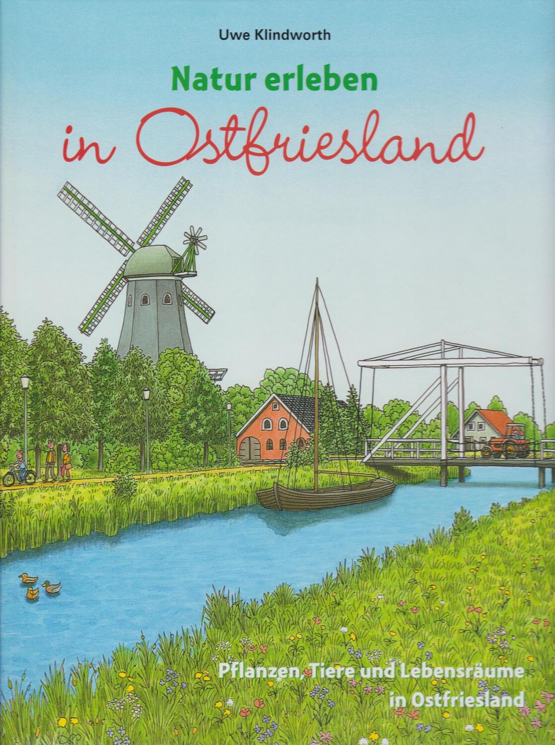 Cover: 9783730817292 | Natur erleben in Ostfriesland | Uwe Klindworth | Buch | Deutsch | 2021