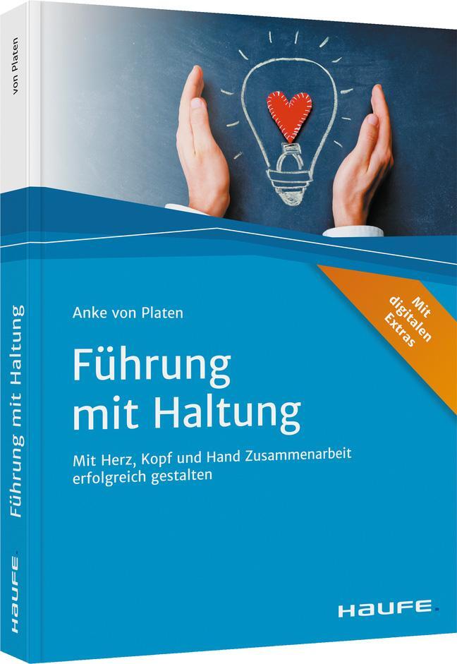 Cover: 9783648155646 | Führung mit Haltung | Anke von Platen | Taschenbuch | Haufe Fachbuch